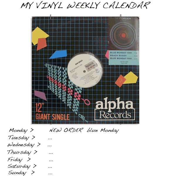 My vinyl weekly calendar